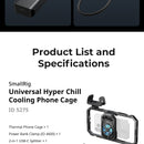 Product list and specifications for a SmallRig Universal Hyper Chill Cooling Phone Cage on a white background.